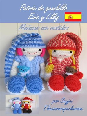 cover image of Patrón de ganchillo Evie y Lilly, Muñecas con vestidos
